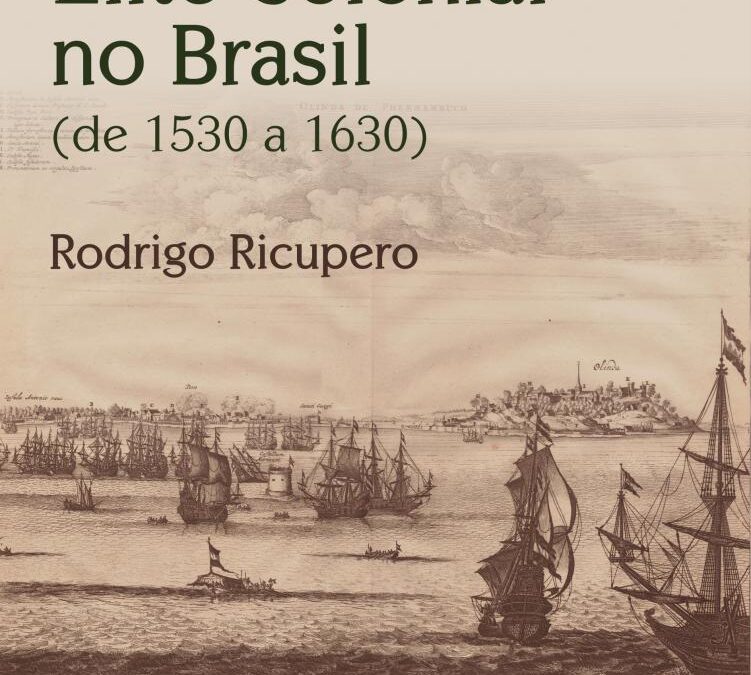 A Formação da Elite Colonial no Brasil